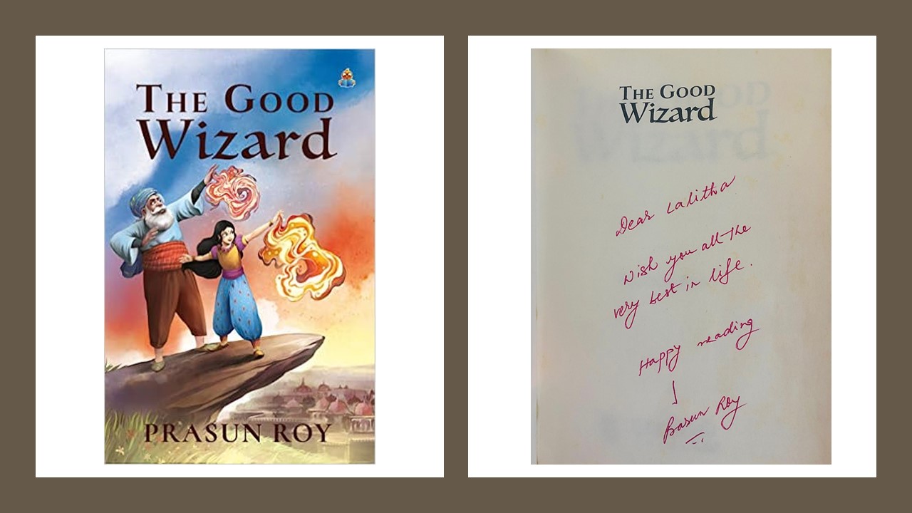 The Good Wizard by Prasun Roy