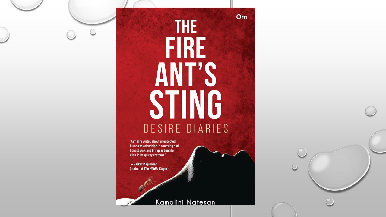 The Fire Ant’s Sting by Kamalini Natesan