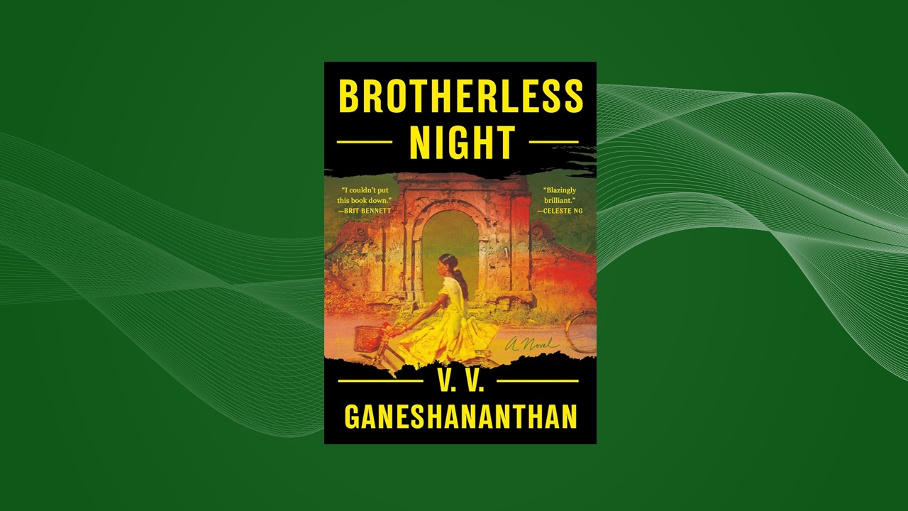 Brotherless Night by V.V. Ganeshananthan